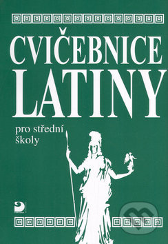 Cvičebnice latiny pro střední školy - Vlasta Seinerová