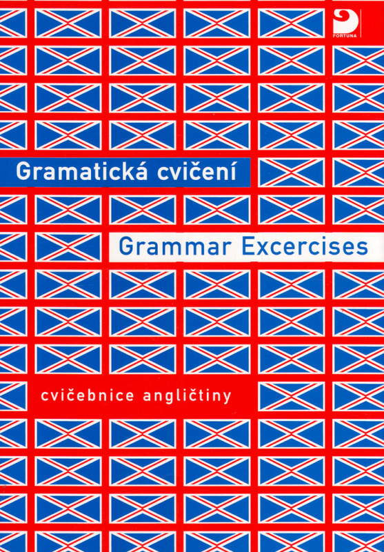 Gramatická cvičení z angličtiny - Grammar Excercise - kniha z kategorie Jazykové učebnice a slovníky