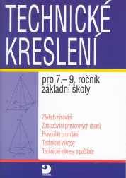 Technické kreslení pro 7.-9. ročník základní školy - kniha z kategorie 2. stupeň