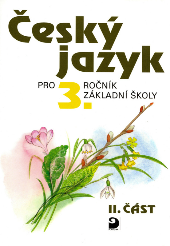 Český jazyk pro 3. ročník ZŠ - 2. část