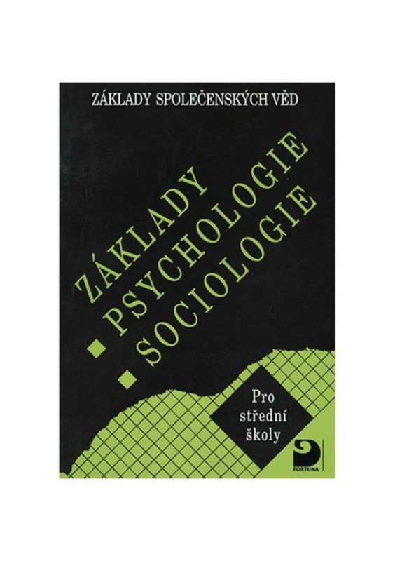 Základy psychologie,sociologie - Ilona Gillernová, Jiří Buriánek