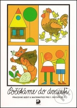 Počítáme do dvaceti - Pracovní sešit k matematice pro 1. ročník ZŠ II. Fortuna