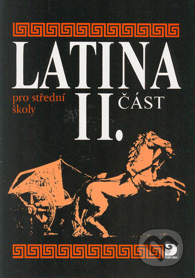 Latina pro střední školy II.část - Vlasta Seinerová