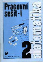 Matematika pro druhý ročník ZŠ (Pracovní sešit - I) - kniha z kategorie 1. stupeň