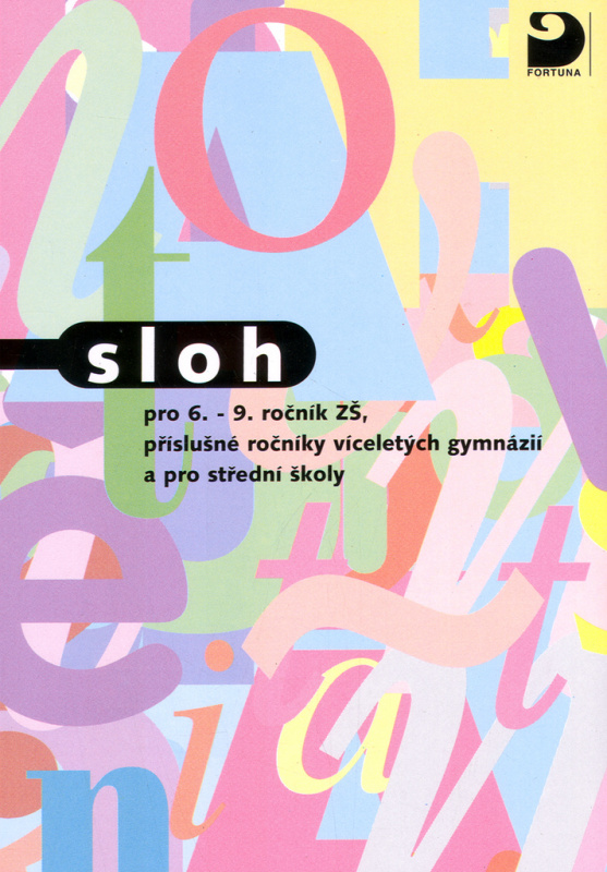 Sloh pro 6. - 9. ročník ZŠ Fortuna