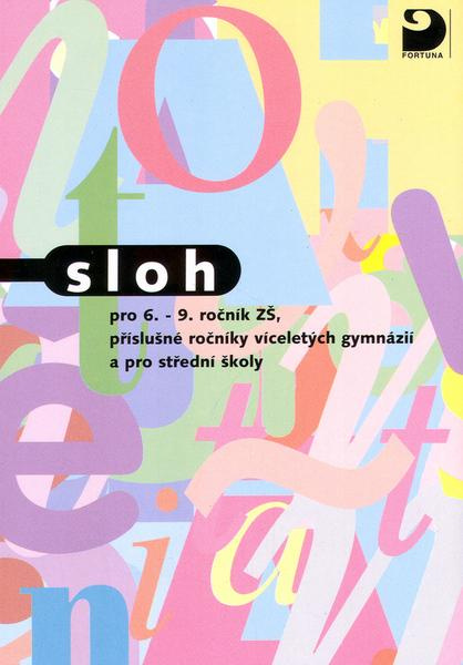 Sloh pro 6. - 9. ročník ZŠ Fortuna