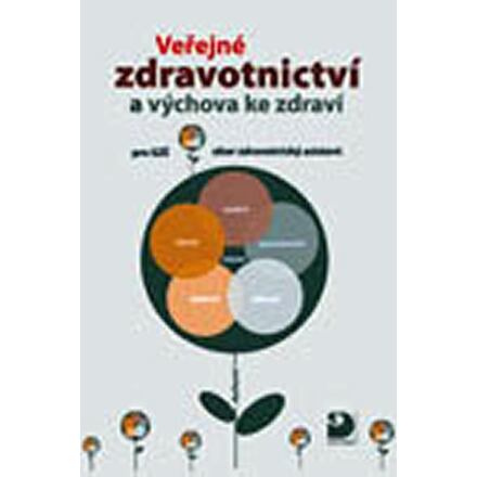 Veřejné zdravotnictví a výchova ke zdraví pro střední zdravotnické školy Fortuna