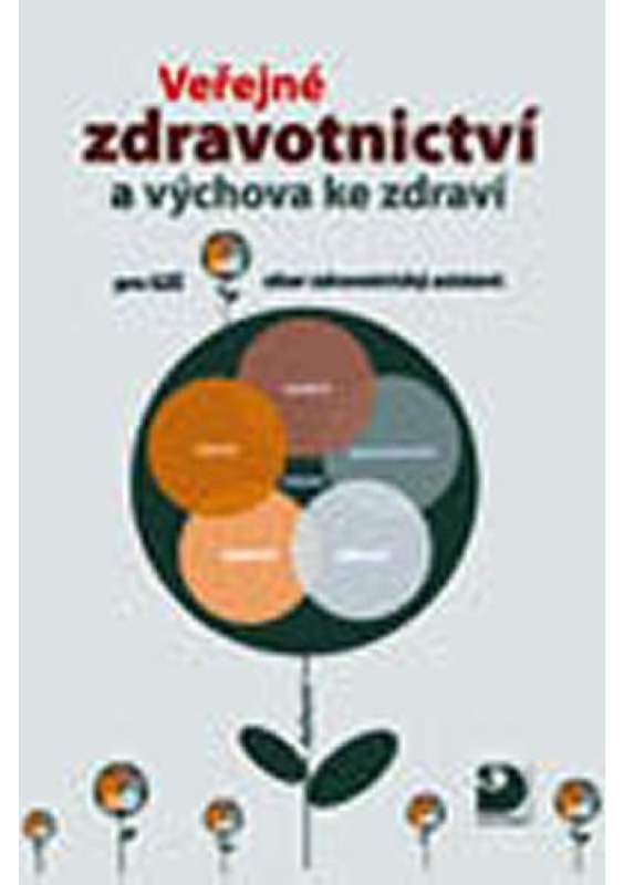 Veřejné zdravotnictví a výchova ke zdraví pro střední zdravotnické školy Fortuna