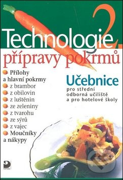 Technologie přípravy pokrmů 2 - Hana Sedláčková