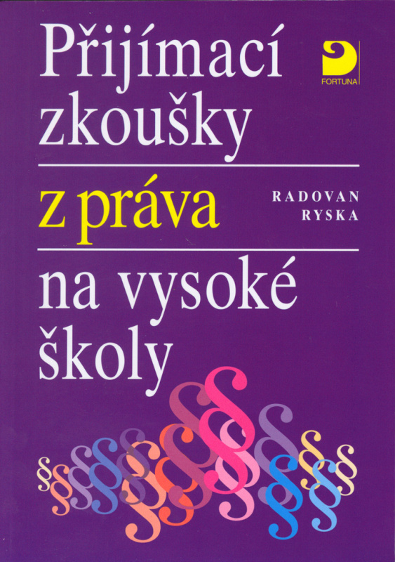 Přijímací zkoušky z práva na vysoké školy - Radovan Ryska - kniha z kategorie Vysoké školy