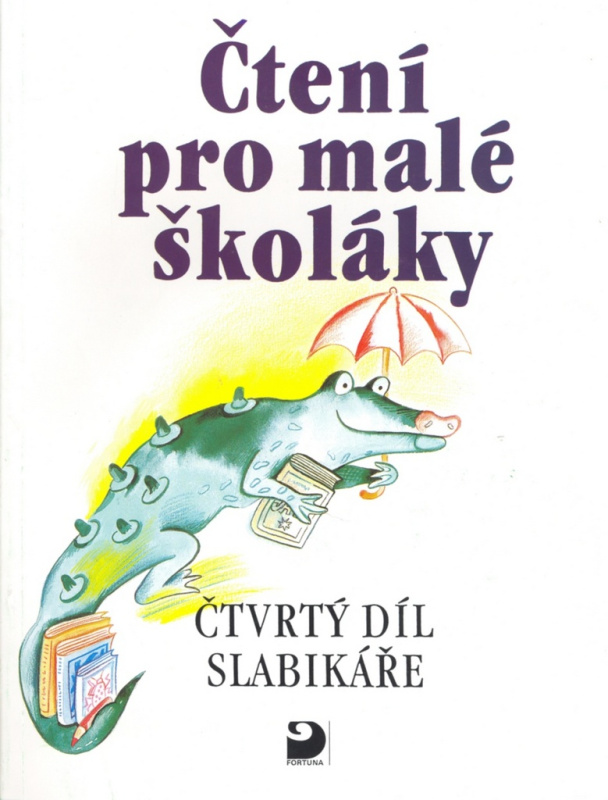Čtení pro malé školáky (4. díl Slabikáře) Fortuna