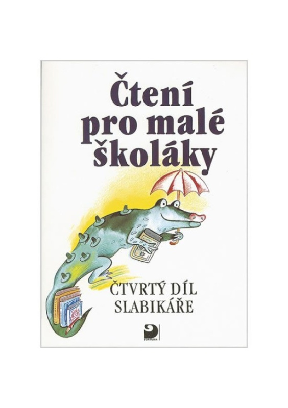 Čtení pro malé školáky (4. díl Slabikáře) Fortuna