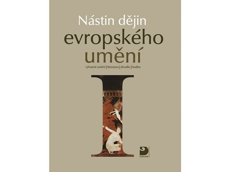 Nástin dějin evropského umění I. - Období starověku a středověku Fortuna