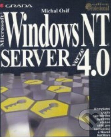 Windows NT Server verze 4.0 - Michal Osif - kniha z kategorie Operační systémy