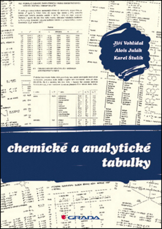 Chemické a analytické tabulky - Karel Štulík, Jiří Vohlídal, Alois Julák