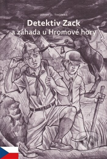 Detektiv Zack a záhada u Hromové hory - Jerry D.Thomas - kniha z kategorie Beletrie pro děti