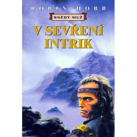 V sevření intrik - Snědý muž