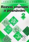Rozvoj vnímání a poznávání 2 - Věra Pokorná - kniha z kategorie Omalovánky, vystřihovánky, papír