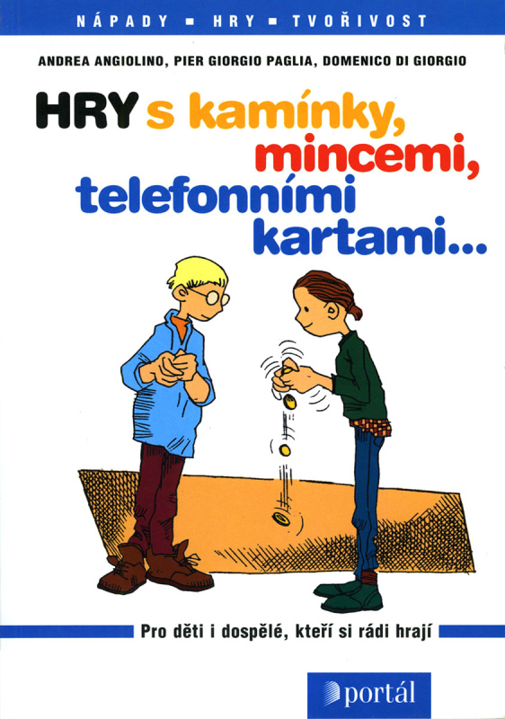 Hry s kamínky, mincemi, kartami