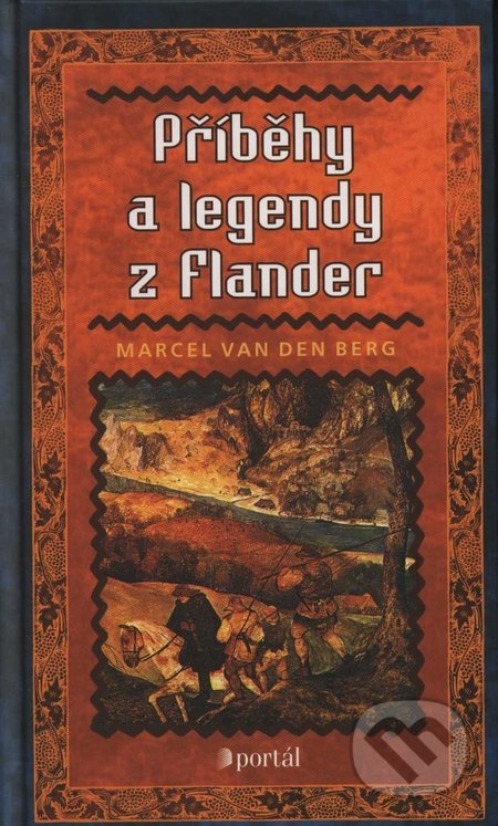 Příběhy a legendy z Flander - Arcel Van den Berg - kniha z kategorie Mýty, pověsti a legendy