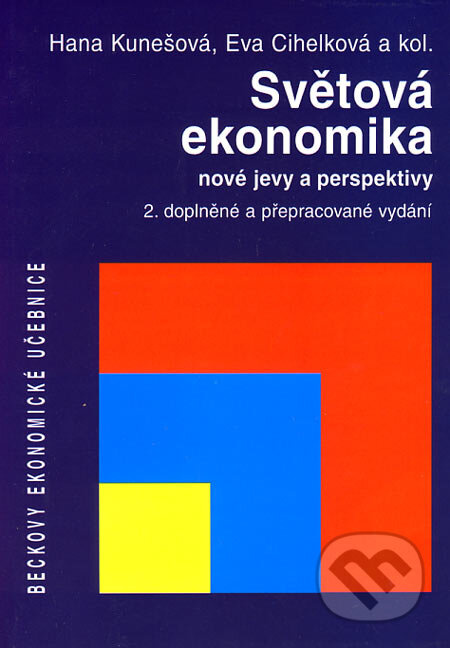 Světová ekonomika - nové jevy a perspektivy (2. doplněné a přepracované vydání) - kniha z kategorie Makroekonomie