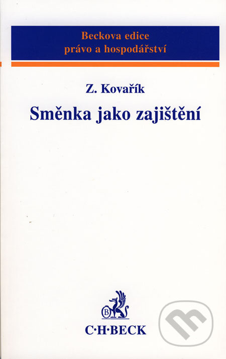Směnka jako zajištění - Zdeněk Kovařík - kniha z kategorie Obchodní právo