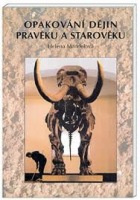 Opakování dějin pravěku a starověku Nakladatelství Olomouc s.r.o
