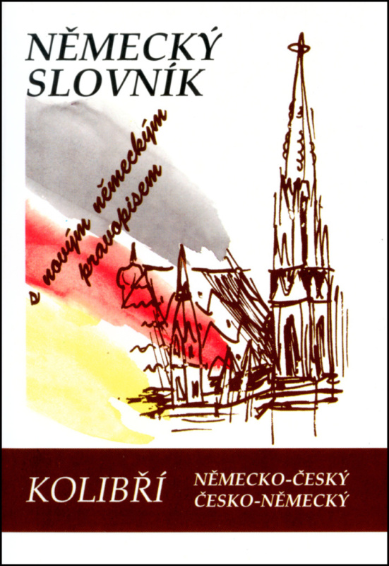 NĚMECKO-ČESKÝ, ČESKO-NĚMECKÝ KOLIBŘÍ SLOVNÍK Nakladatelství Olomouc s.r.o