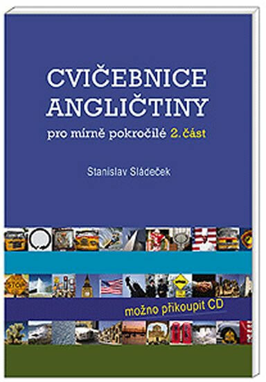 Cvičebnice angličtiny 2. díl pro mírně pokročilé Nakladatelství Olomouc s.r.o