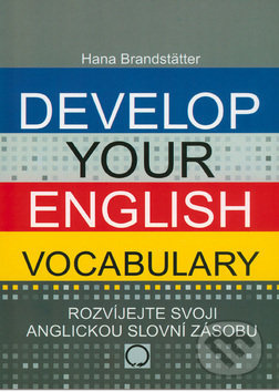 Develop your English Vocabulary - Hana Brandstätter