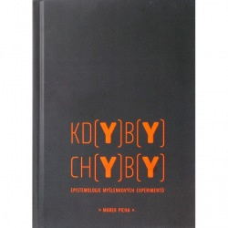 Kdyby chyby: Epistemologie myšlenkových experimentů Nakladatelství Olomouc s.r.o