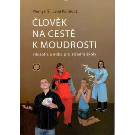 Člověk na cestě k moudrosti Nakladatelství Olomouc s.r.o