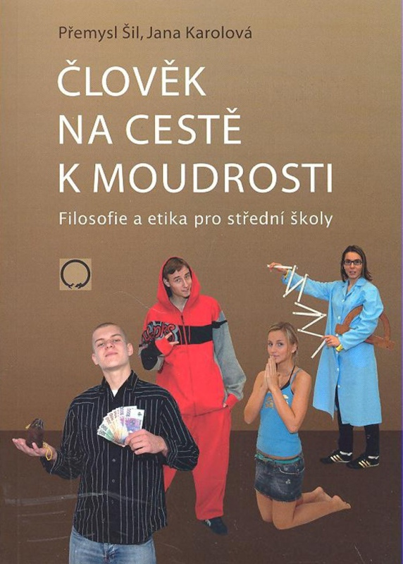 Člověk na cestě k moudrosti Nakladatelství Olomouc s.r.o