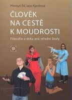 Člověk na cestě k moudrosti Nakladatelství Olomouc s.r.o