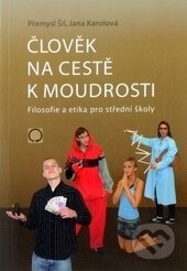 Člověk na cestě k moudrosti Nakladatelství Olomouc s.r.o