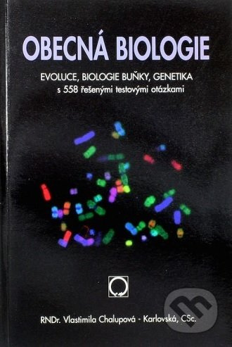 Obecná biologie - Vlastimila Chalupová-Karlovská