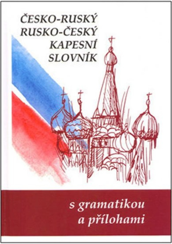 Česko-ruský rusko-český kapesní slovník - Marie Steigerová, kol.