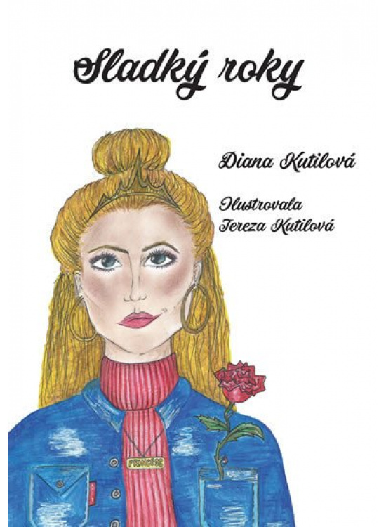 Sladký roky - Diana Kutilová