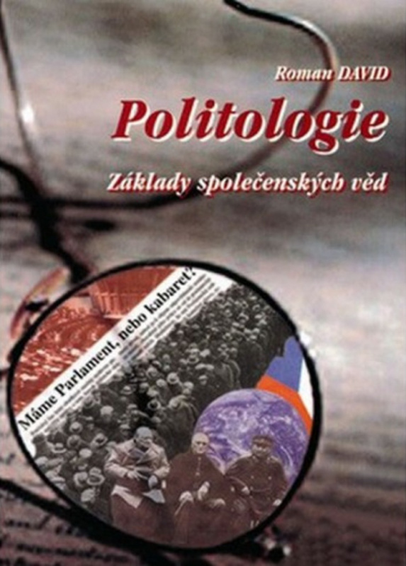 Politologie - Základy společenských věd - Roman David - kniha z kategorie Politologie a politika