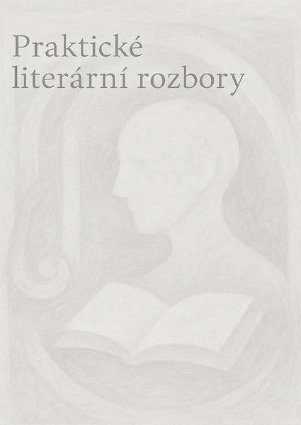 Praktické literární rozbory -  Mgr. Jakub Lukáš