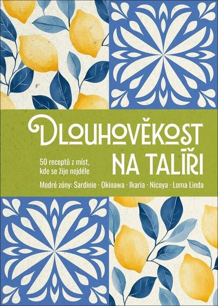 Dlouhověkost na talíři