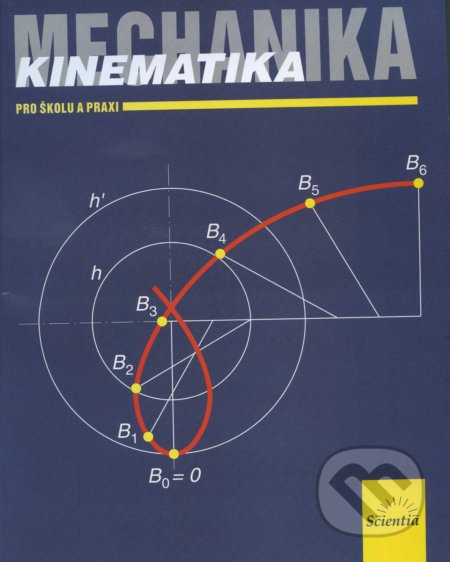 Mechanika - Kinematika pro školu a praxi