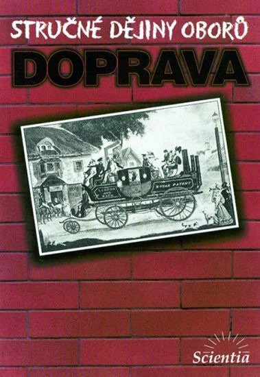 Stručné dějiny oborů - Doprava