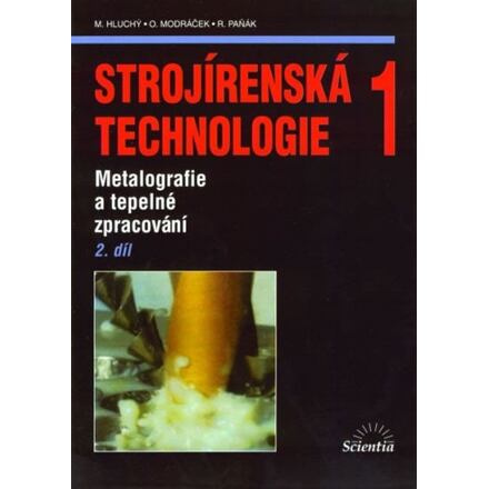 Strojírenská technologie 1, 2.díl