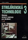 Strojírenská technologie 3, 1.díl