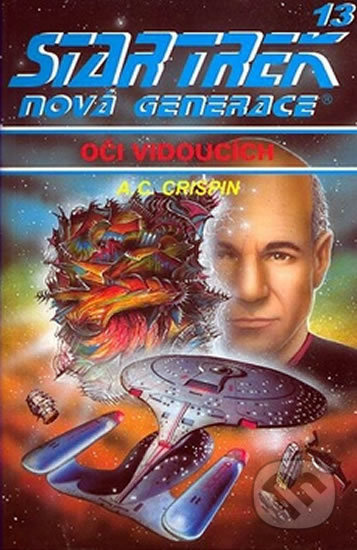 Star Trek: Nová Generace 13: Oči vidoucích - A.C. Crispin - kniha z kategorie Sci-fi