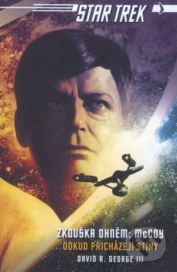 Star Trek: Odkud přicházejí stíny - David R. George III. - kniha z kategorie Sci-fi a fantasy