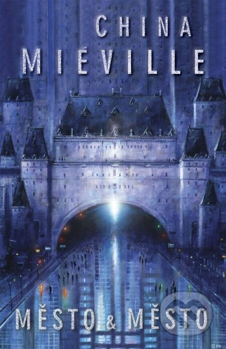 Město & město - China Miéville - kniha z kategorie Fantasy