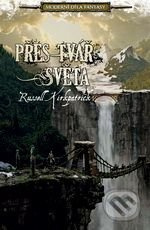 Přes tvář světa - Russel Kirkpatrick - kniha z kategorie Sci-fi