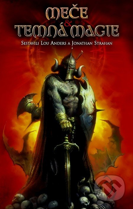 Meče a temná magie (Sborník fantasy příběhů) - Lou Anders, Jonathan Strahan - kniha z kategorie Fantasy